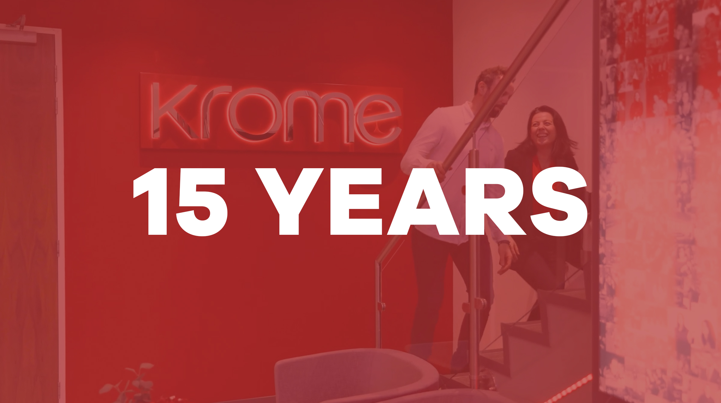 Krome Celebrates 15 Years of Excellence, Innovation, and Trusted Partnerships